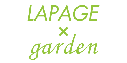 LAPAGE x garden